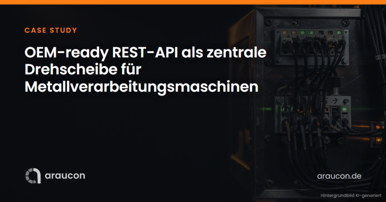 Case Study: OEM-ready REST-API als zentrale Drehscheibe für Metallverarbeitungsmaschinen